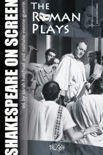 Shakespeare on screen: The Roman Plays