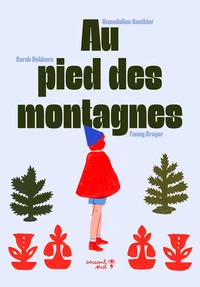 Au pied des montagnes