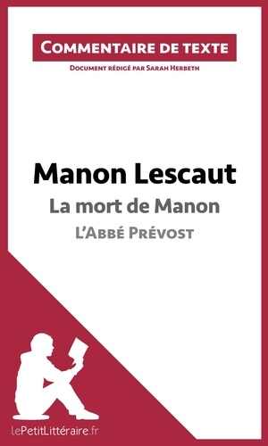 Manon Lescaut de l'abbé Prévost : La mort de Manon. Commentaire de texte