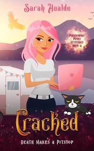  Sarah Hualde - Cracked - Paranormal Penny Mysteries, #4.