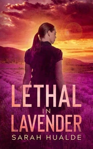 Lethal in Lavender