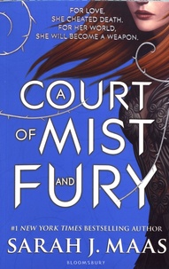 Sarah J. Maas - A Court of Mist and Fury.