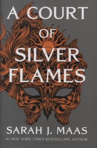 Sarah J. Maas - A Court of Silver Flames.