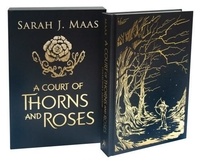 Sarah J. Maas - A Court of Thorns and Roses Collector's Edition.