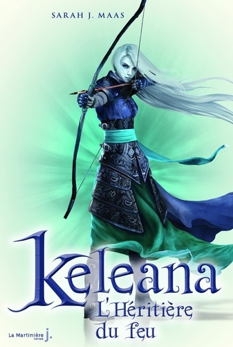 Keleana Tome 3 L'héritière du feu
