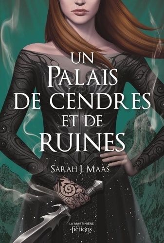 Sarah J. Maas - Un palais d'épines et de roses Tome 3 : Un palais de cendres et de ruines.