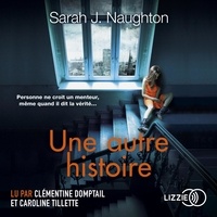 Sarah J. Naughton - Une autre histoire.