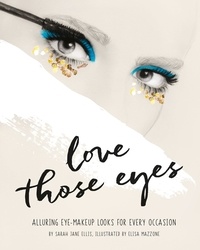 Sarah Jane Ellis et Elisa Mazzone - Love Those Eyes.