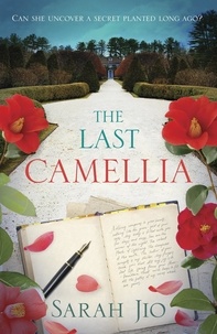 Sarah Jio - The Last Camellia.