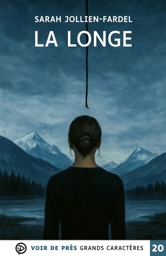 La longe Edition en gros caractères