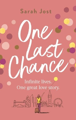One Last Chance. The most uplifting love story you'll read this year