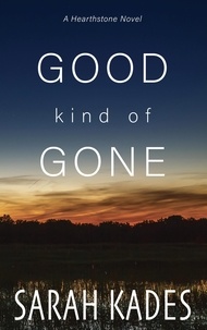  Sarah Kades - Good Kind of Gone - Hearthstone, #5.