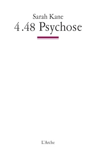 Téléchargez des livres epub 4.48 Psychose (Litterature Francaise) par Sarah Kane