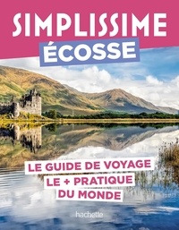 Sarah Lachhab et Frédéric Clémençon - Simplissime Ecosse - Le guide de voyage le + pratique du monde.