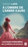 Sarah Lark - A l'ombre de l'arbre Kauri.