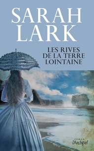 Téléchargement d'ebooks gratuits pour allumer le feu Les rives de la terre lointaine (French Edition) par Sarah Lark