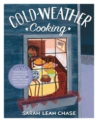 Sarah Leah Chase - Cold-Weather Cooking.