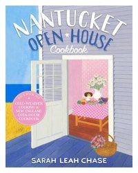 Sarah Leah Chase - Nantucket Open-House Cookbook.