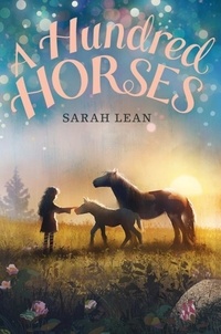 Sarah Lean - A Hundred Horses.