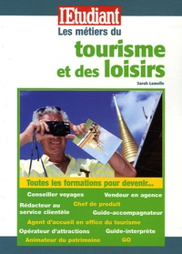 Sarah Lemelle - Les métiers du tourisme et des loisirs.