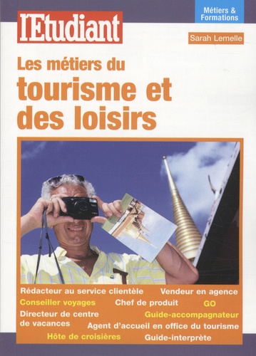 Sarah Lemelle - Les métiers du tourisme et des loisirs.