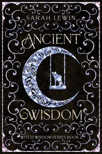  Sarah Lewin - Ancient Wisdom - Witch Wisdom, #2.