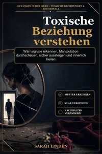 Toxische Beziehung verstehen