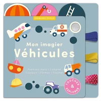 Mon imagier véhicules - livre d'eveil bebe des 6 mois