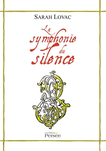 Sarah Lovac - La symphonie du silence.