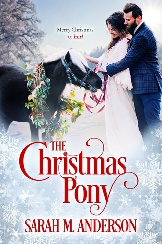  Sarah M. Anderson - The Christmas Pony.
