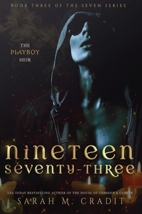  Sarah M. Cradit - Nineteen Seventy-Three - The Seven, #3.
