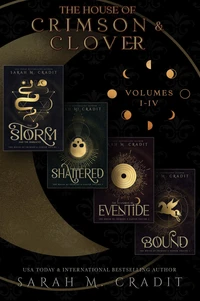 The House of Crimson &amp; Clover Volumes I-Iv