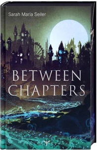 Between Chapters