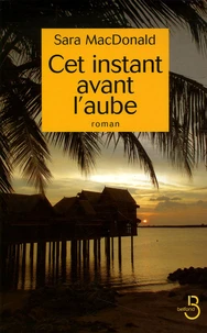 Cet instant avant l'aube