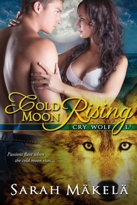  Sarah Makela - Cold Moon Rising - Cry Wolf, #2.