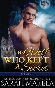 The Wolf Who Kept A Secret