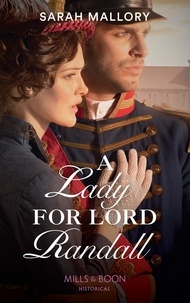 Sarah Mallory - A Lady For Lord Randall.