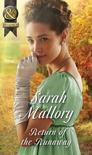 Sarah Mallory - Return Of The Runaway.