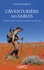 L'aventurière des sables. 14 000 kilomètres à pied à travers les déserts australiens