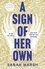 A Sign of Her Own. The vivid historical novel of a Deaf woman's role in the invention of the telephone