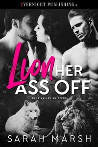 Lion Her Ass Off