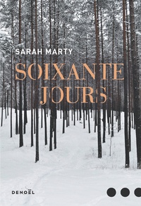 Sarah Marty - Soixante jours.