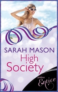 Sarah Mason - High Society.