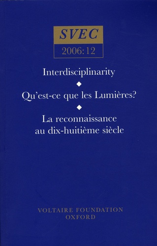 Sarah Maza et Jean Salem - Interdisciplinarity - Qu'est-ce que les Lumières ? - La reconnaissance au XVIIIe siècle.