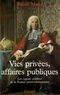 Sarah Maza - Vies privées, affaires publiques - Les causes célèbres de la France prérévolutionnaire.