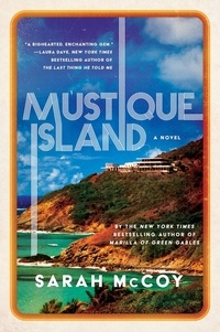Sarah McCoy - Mustique Island - A Novel.