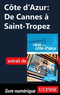 Côte d'Azur: De Cannes à Saint-Tropez