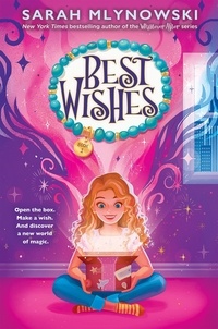 Sarah Mlynowski - Best Wishes (Best Wishes #1).