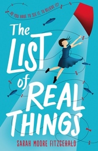 Sarah Moore Fitzgerald - The List of Real Things.