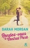 Sarah Morgan - Coup de foudre à Manhattan Tome 2 : Rendez-vous à Central Park.